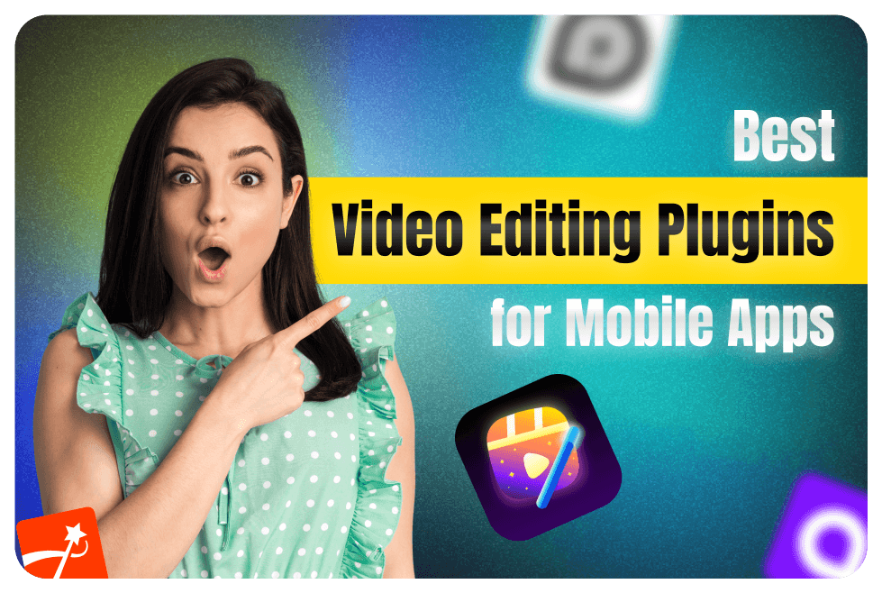 Best Video Editing Plugins for Mobile Apps