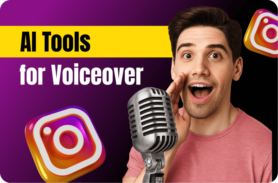 Top AI Tools to Add Voiceovers to Instagram Reels