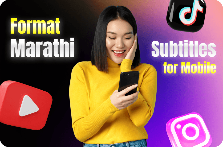 How to Format Marathi Subtitles for Mobile and Social Videos