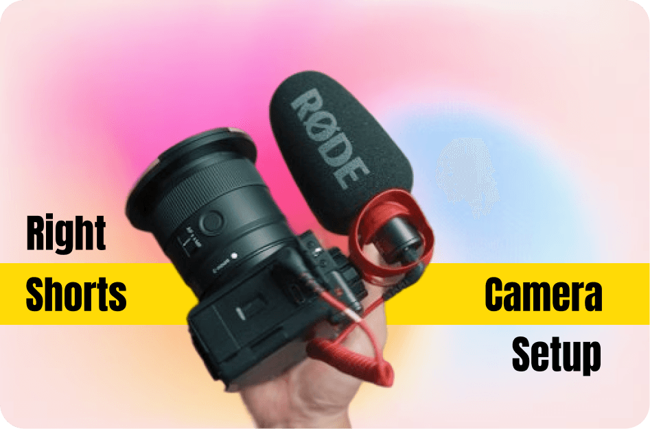 How to Choose the Right Shorts Camera Setup