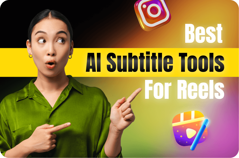 Best AI Subtitle Generators for YouTube & Reels