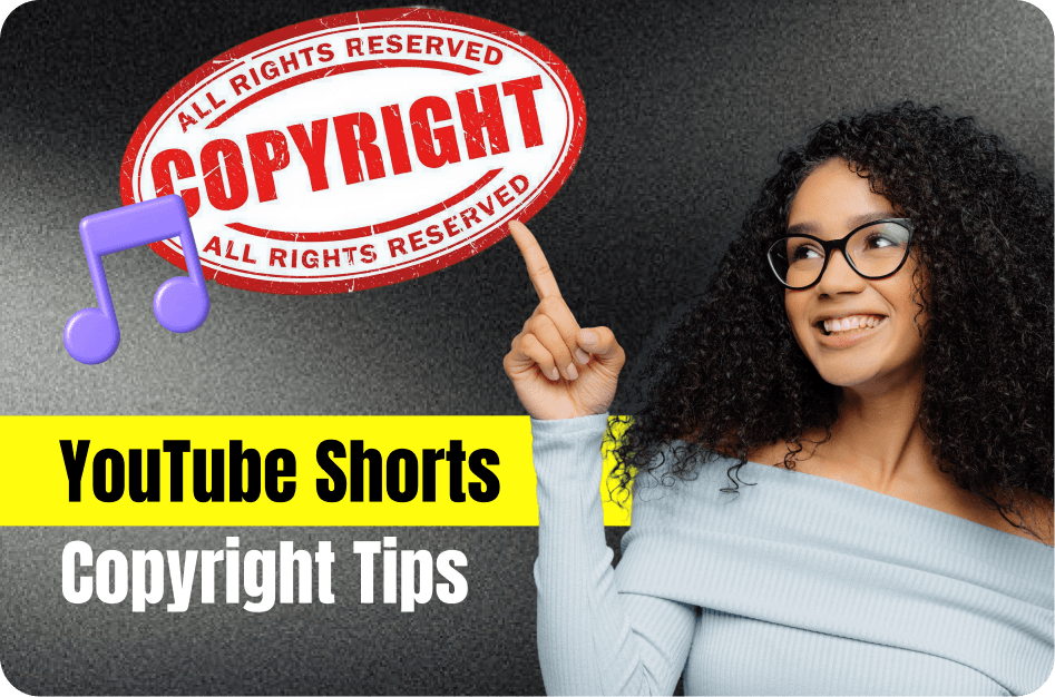 YouTube Shorts Copyright Tips: Using Music and Clips Safely
