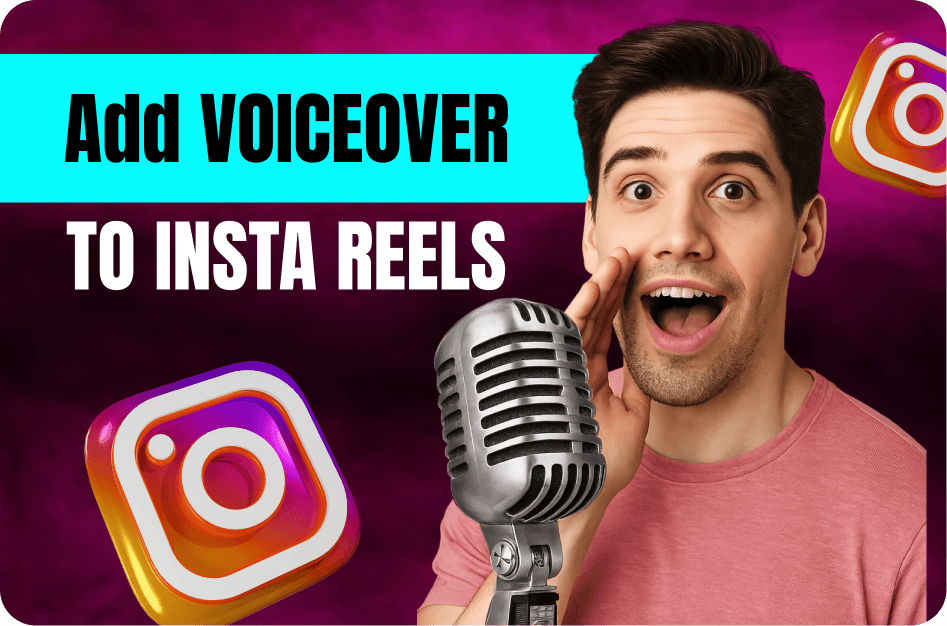 The Ultimate Guide to Adding Voiceover to Your Instagram Reels