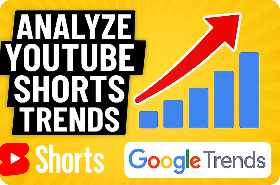 How to Analyze YouTube Shorts Trends with Google Trends