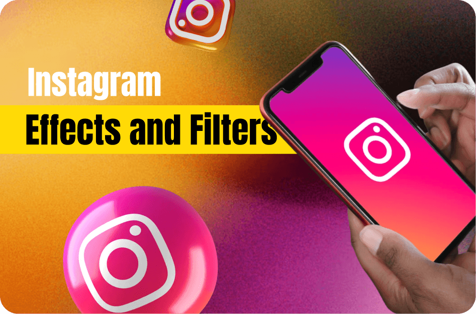 Top Trending Effects and Filters for Instagram Reels