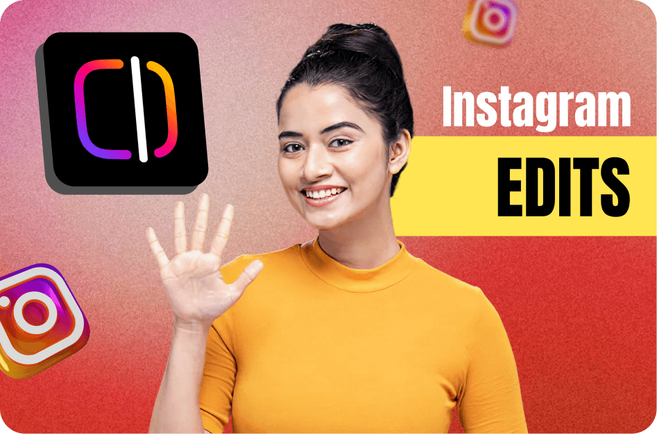 5 Key Benefits of Using Instagram Edits