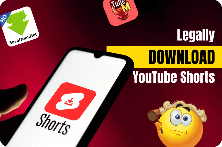 Is It Legal to Download YouTube Shorts? What You Need to Know