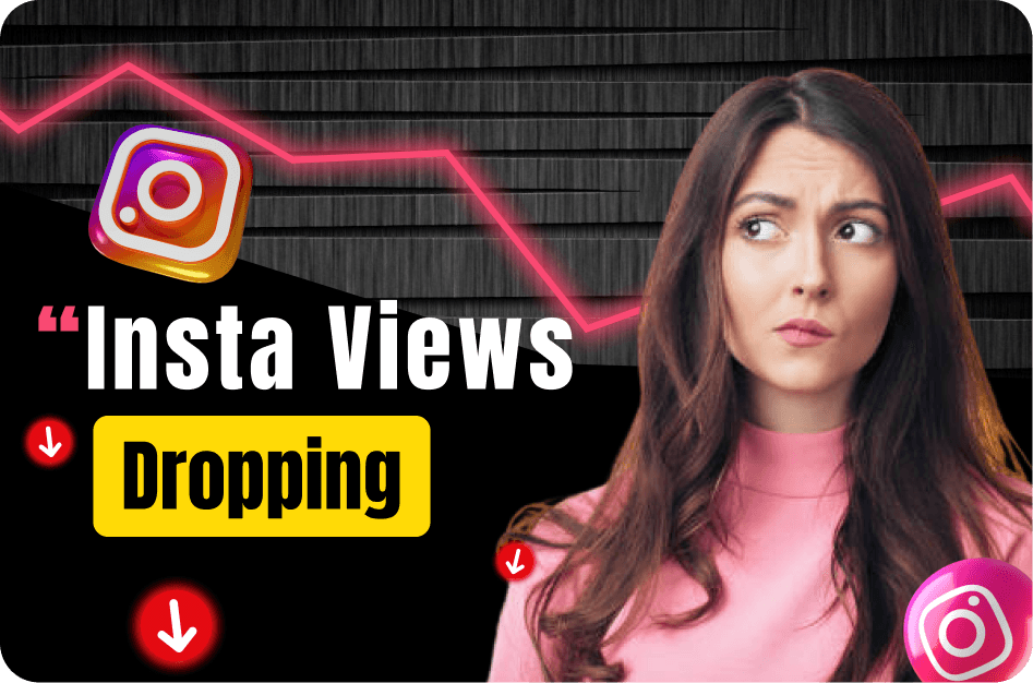 Why Are My Instagram Reels Views Dropping? 7 Common Mistakes to Avoid