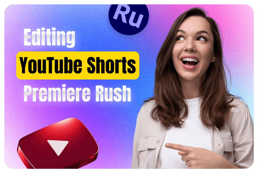 Editing YouTube Shorts with Premiere Rush: Tips & Tricks