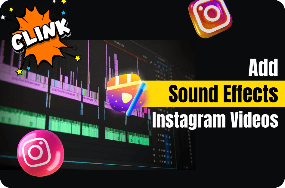 How to Add Sound Effects to Instagram Videos: A Beginner’s 2026 Guide