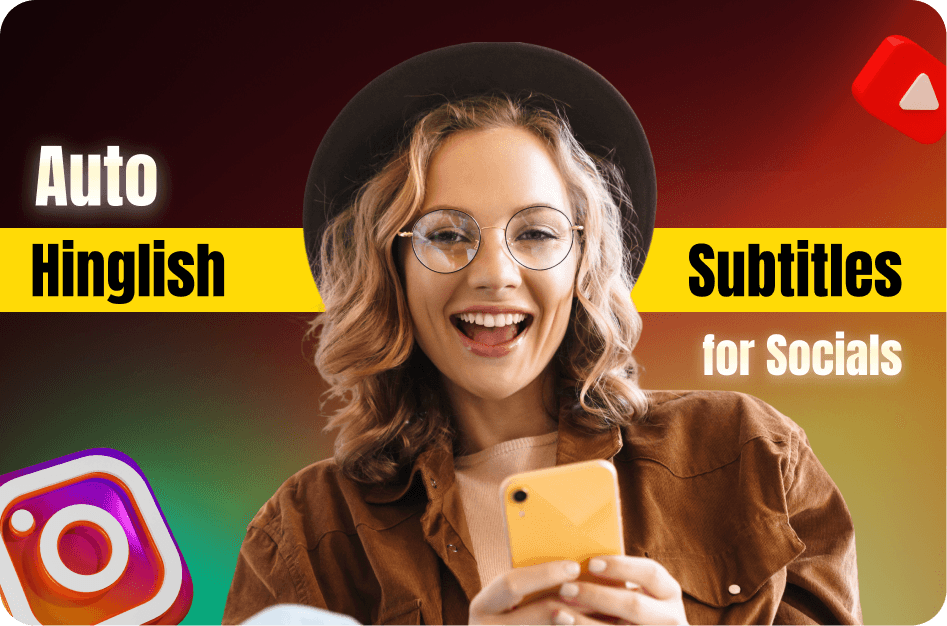 Free AI Subtitles in Hinglish: Perfect for Indian Short-Video Creators