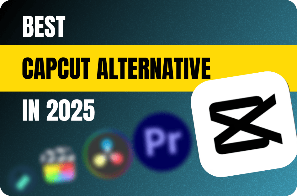 Best CapCut Alternatives in 2026: Top Video Editing Tools Every Creator Should Know