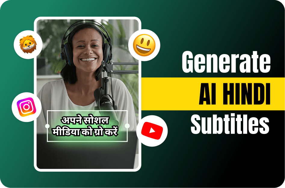 Generate Hindi Subtitles in Minutes