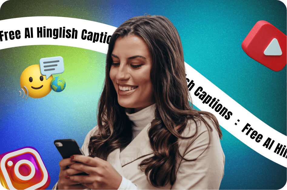 Free AI Hinglish Captions: Subtitle Your Videos in Seconds