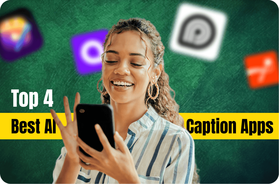 Top 4 Best AI Caption Apps for Instagram to Boost Your Engagement (2026)