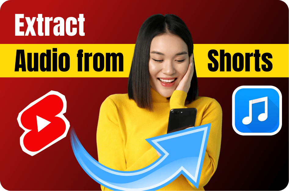 How to Extract Audio from YouTube Shorts (Step-by-Step Guide)