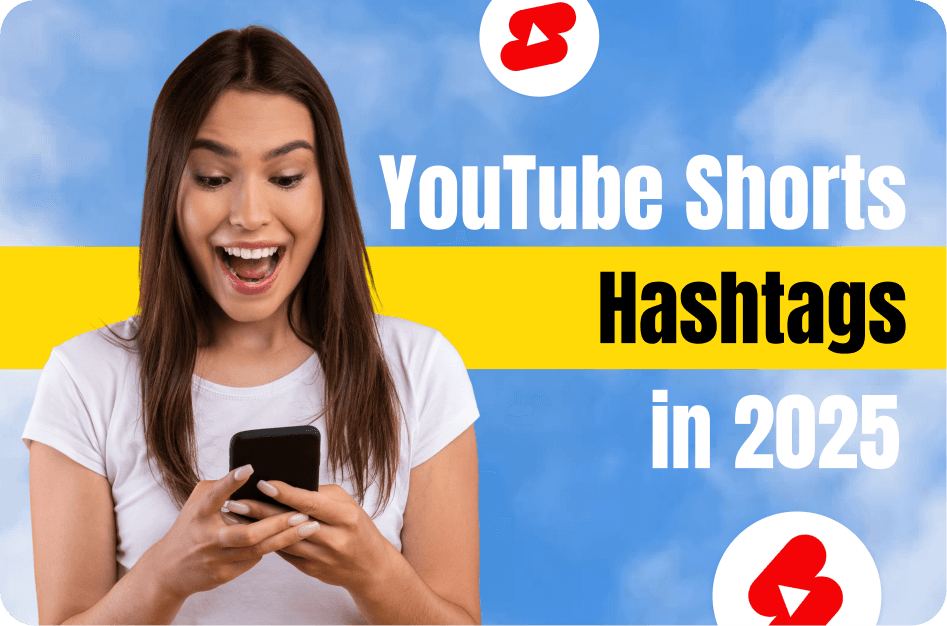 YouTube Shorts Hashtags: Everything You Need to Know (2026 Updated) 📈