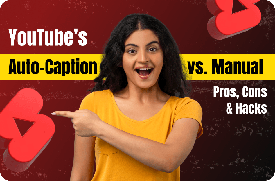 YouTube’s Auto‑Caption vs. Manual: Pros, Cons & Hacks